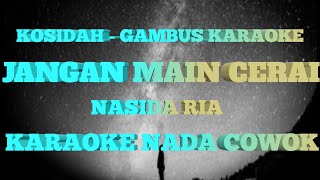 Download lagu JANGAN MAIN CERAI - KARAOKE NADA COWOK KORG PA 700 mp3