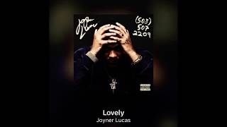 Lovely By Joyner Lucas *BASS BOOSTED*