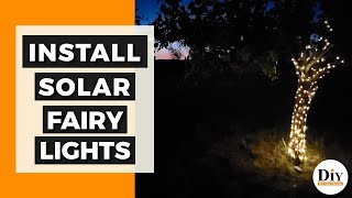 Tip to Installing Solar Fairy Lights - GREAT Outside Solar Landscape Lights!