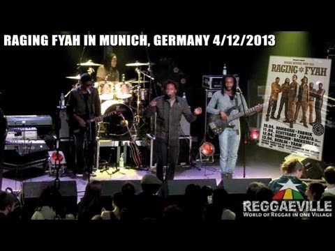 Raging Fyah - Sunshine [LIVE in Munich, Germany @ Backstage 4/12/2013]