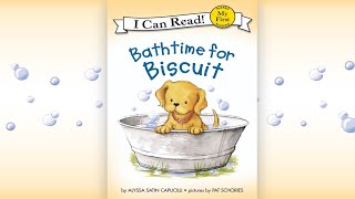 Biscuit Books | Bath Time For Biscuit | Kids Book Read Aloud Story 📚