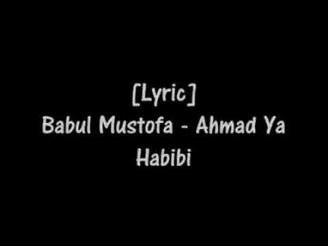 Lyric] Babul Mustofa - Ahmad Ya Habibi   An Nabi