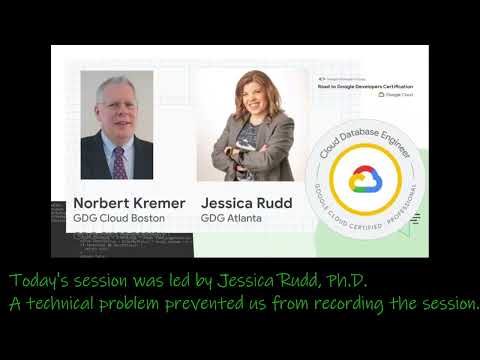 Professional Cloud Database Engineer Certification Workshop - Informal Session 4 - August 6 2024