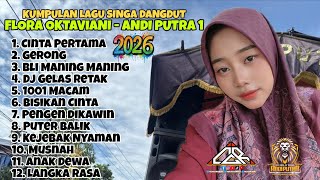 Download lagu TERBARU //// FLORA OKTAVIANI [ ANDI PUTRA 1 ] FULL ALBUM 2026 mp3
