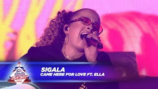 Sigala - ‘Came Here For Love’ FT. Ella - (Live At Capital’s Jingle Bell Ball 2017)