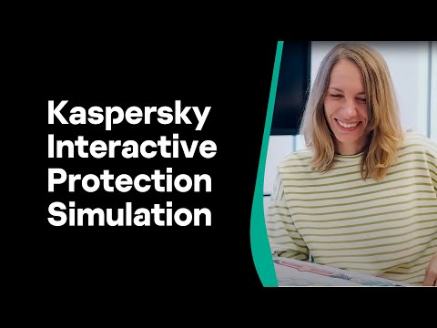Kaspersky Interactive Protection Simulation - Engage your team!