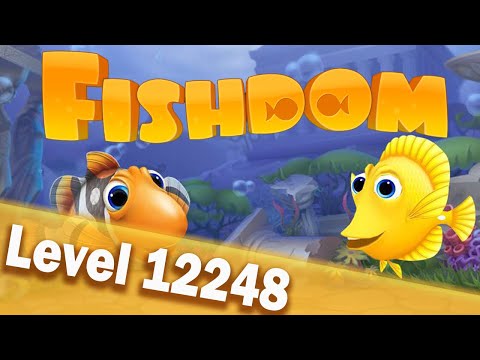 🐠Fishdom Level 12248🐠