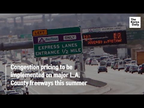 [영상] LA 도심 프리웨이 유료화하나…여름께 혼잡통행료 부과 연구