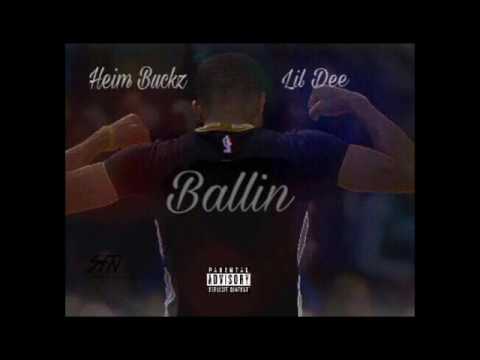 HeimBuckz x LilDee - Ballin ( Official Audio )