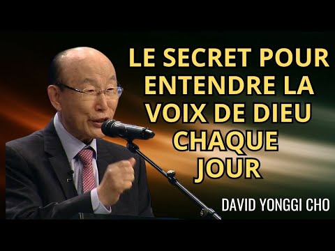 LE SECRET POUR ENTENDRE DIEU CLAIREMENT | DAVID YONGGI CHO