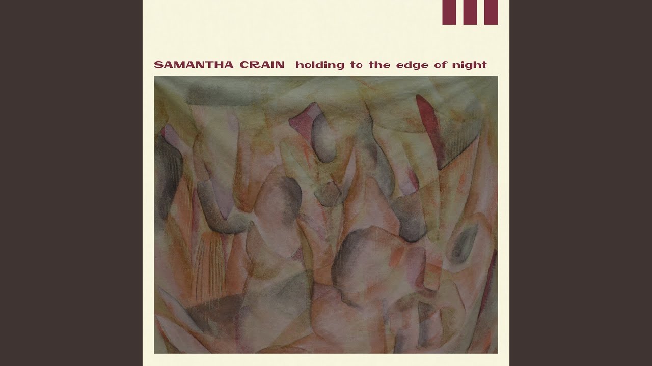 Samantha Crain - Holding to the Edge of Night