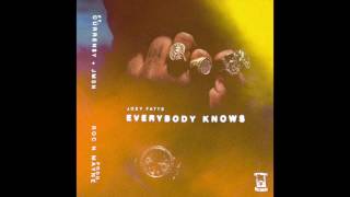 Joey Fatts feat. Curren$y &amp; JMSN - &quot;Everybody Knows&quot; OFFICIAL VERSION