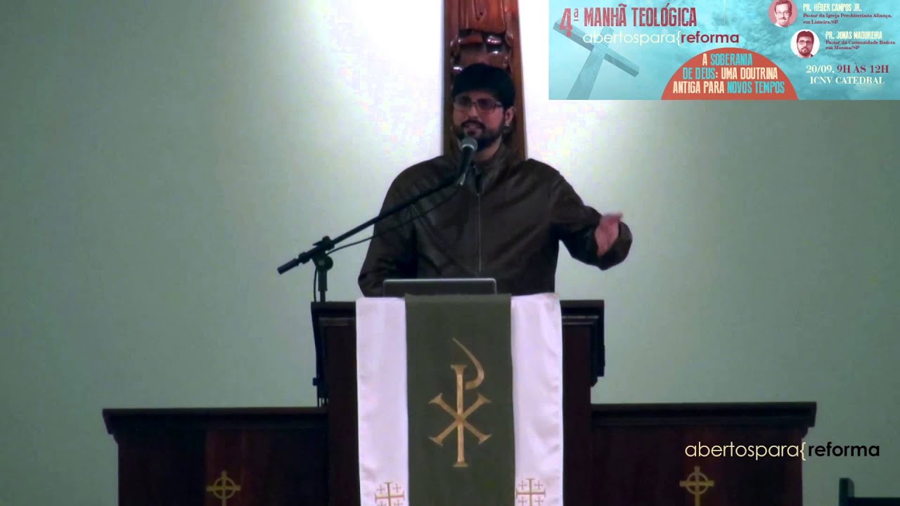 4ª Manhã Teológica: A soberania de Deus e a responsabilidade humana - Jonas Madureira