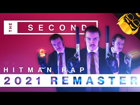 THE SECOND | 2021 REMASTER | Hitman 2 Rap