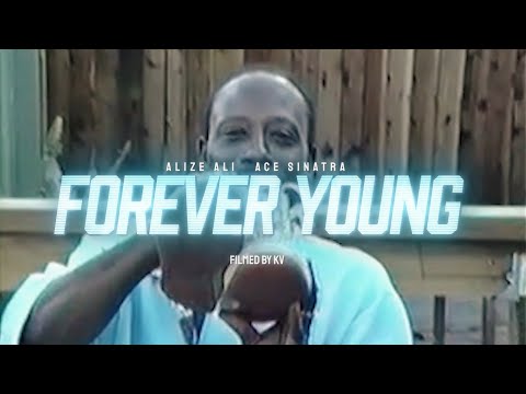 Alize Ali - Forever Young Feat. Ace Sinatra