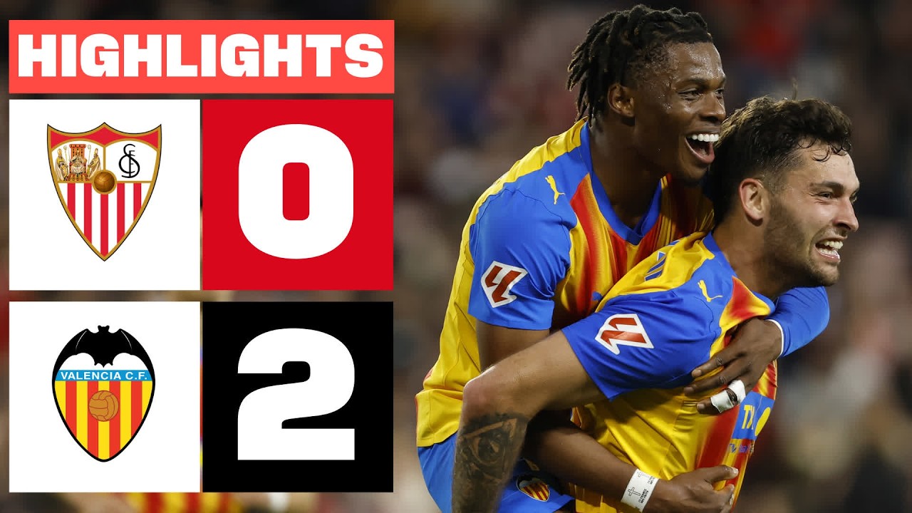 Sevilla vs Valencia Highlights