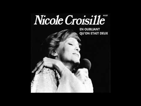 Nicole Croisille - En oubliant qu'on était deux