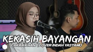 Download lagu CAKRA KHAN - KEKASIH BAYANGAN (COVER INDAH YASTAMI) mp3