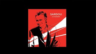 Michel Sardou / Le Figurant Clip inédit 2017
