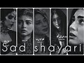 sad shayari💔videos | one side love shayari | breakup video | shayari video | heart broken video