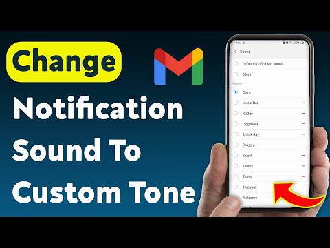 How To Change Gmail Notification Sound To Custom Tone On Mobile (Updated)