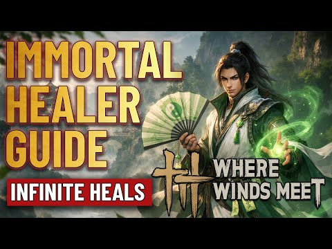 God-Tier Healer Build – Infinite Sustain | Where Winds Meet
