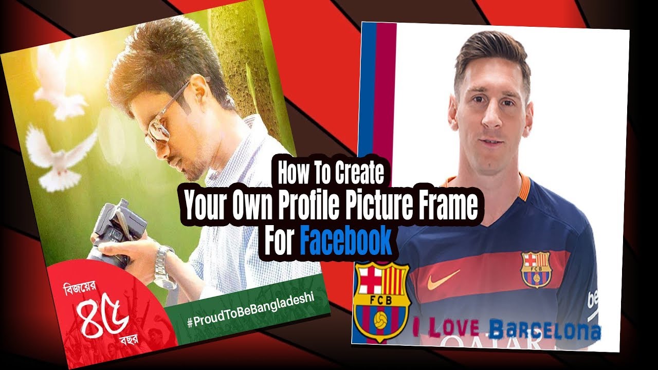How to Create a Picture Frame Profiles For Facebook -Very Easily
