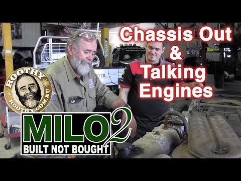 Milo 2 - Chassis Out and Talking Engines - 40 Series - Built Not Bought - Roothy