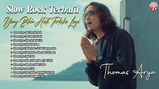 Download lagu Thomas Arya 2025- lagu slowrock terbaru yang bikin hati terluka lagi 🎵full album tanpa iklan mp3