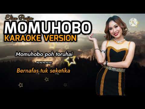 MOMUHOBO - ELICA PAUJIN ( Karaoke + Terjemahan melayu