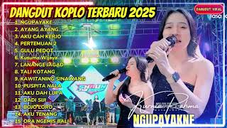 Download lagu KURNIA RAHMA - NGUPAYAKE - KUSUMA WIJAYA - AYANG AYANG - FULL ALBUM DANGDUT KOPLO TERBARU 2025 mp3 Download lagu KURNIA RAHMA - NGUPAYAKE - KUSUMA WIJAYA - AYANG AYANG - FULL ALBUM DANGDUT KOPLO TERBARU 2025 mp3