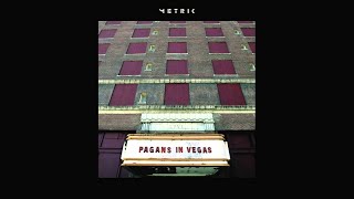 Metric - The Face Part I