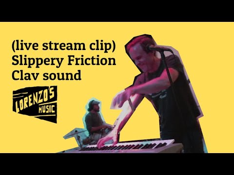 Live streams turning into song ideas - Slippery Friction