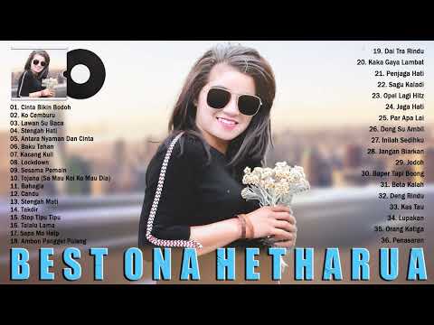 Ona Hetharua Lagu Terbaru 2021 [Full Album] Lagu Timur Terbaru 2021 Terpopuler | Terhits