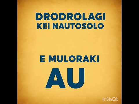 Drodrolagi Kei Nautosolo - E Muloraki Au [Vol 6]