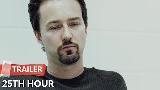 25th Hour 2002 Trailer HD | Edward Norton | Philip Seymour Hoffman