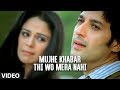 Mujhe Khabar Thi Wo Mera Nahi Romantic Song Feat Lata Mangeshkar Mona Singh Saadgi