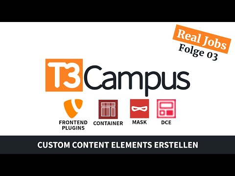 Real World Tasks: Folge 3 - Eigene Inhaltselemente in TYPO3 erstellen