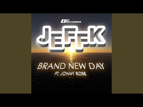 Brand New Day (Radio Edit) feat. Johnny Rose