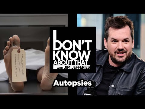 Autopsies | I Don't Know About That with Jim Jefferies #86