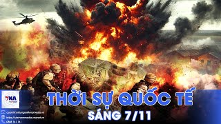 Thời sự Quốc tế sáng 7/11.Nga tiến công đột phá,kìm chân Ukraine ở Pokrovsk;Triều Tiên cảnh báo Mỹ