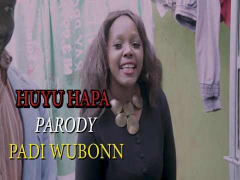 Mbosso - Huyu Hapa parody - Padi Wubonn