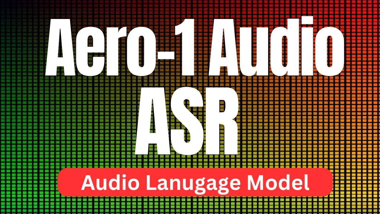 Aero-1 Audio: Audio Language Model for ASR - Install and Test Locally