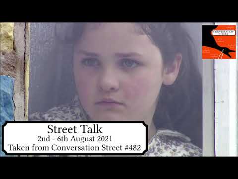 Street Talk: Coronation Street 2nd - 6th August 2021