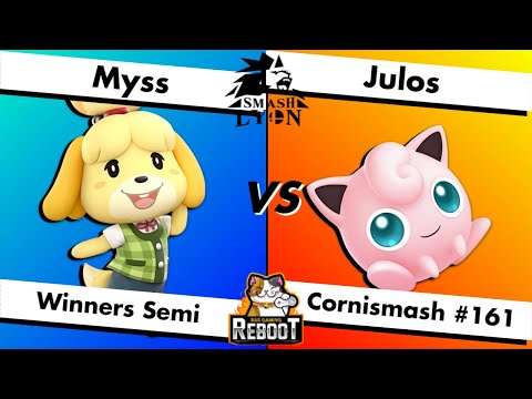 Cornismash #161 | WS | [FT] Myss (Isabelle) vs Julos (Jigglypuff)