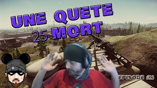 UNE QUETE, 25 GAME - Episode 23