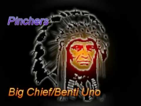 Pinchers Big Chief