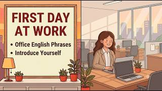 English for Your "First Day at Work" Speak Confidently! 💼