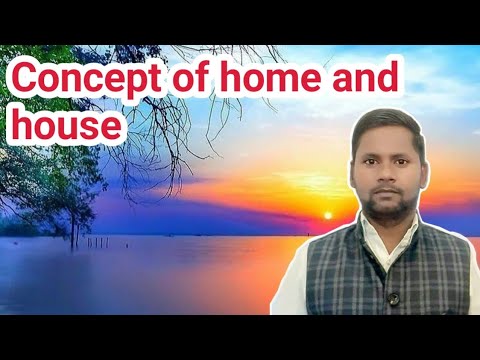 Concept of Home and House By Rajesh Sir @ sikho english
