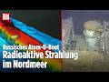 Russian Nuclear Submarine Komsomolets Radioactive Radiation On The Seabed